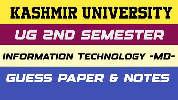 IT (MD) Notes and Guess Paper 2023 | Kashmir University 2nd Semester
