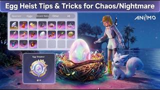 Chaos/Nightmare Egg Heist Tips & Tricks | Aniimo
