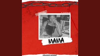 Mama (feat. Y3LLOW WRIT3R$)