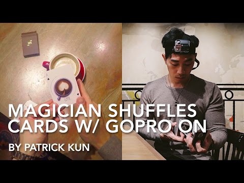 Magician Shuffles Cards with GoPro On | Patrick Kun