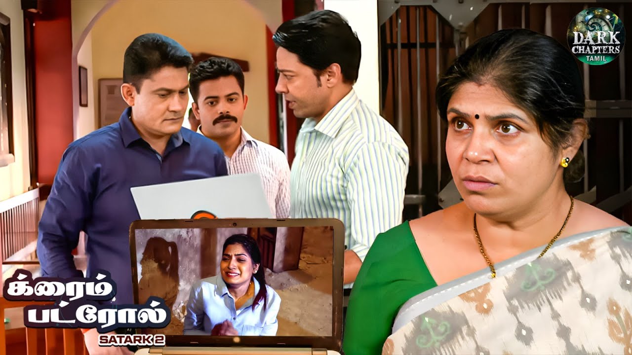 சிறுமிக்கு நடந்த கொடுமையை போலீசார் அம்பலப்படுத்தினர் | क्राइम पेट्रोल | Crime Patrol | New Episode