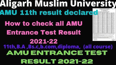 How to check All AMU Result || AMU 11th Result declared || diploma || Bs.c houn. ||