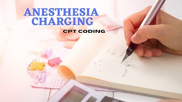 Anesthesia Payment Calculation CPT explained in Malayalam I CPT Anesthesia Charging I