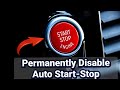 Permanently Disable Auto Start-Stop - Easy Way to 