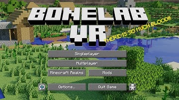 A Minecraft Sandbox in BONELAB!
