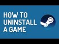 How to Uninstall a Game on Steam