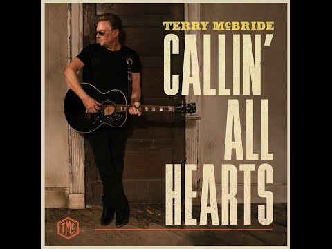 Terry McBride - "Callin' All Hearts" (Official Audio Video)