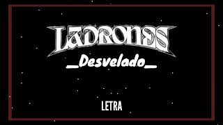 Ladrones Desvelado LETRA l Boy Sones hq