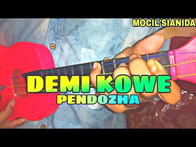 PENDOZHA - DEMI KOWE COVER KENTRUNG BY MOCIL'SIANIDA class=