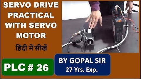 PLC TRAINING - SERVO DRIVE PROGRAMMING PRACTICAL WITH SERVO MOTOR  | P26 | IN HINDI BY GOPAL SIR