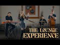 One take productions  the lounge experience