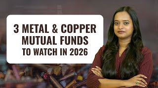 3 Metal & Copper Mutual Funds to Watch in 2026