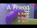 A Friend Keno