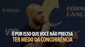 É POR ISSO QUE VOCÊ NÃO PRECISA TER MEDO DA CONCORRÊNCIA | ERICO ROCHA