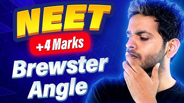 Brewster Angle  NEET PYQs | Vikrant Kirar