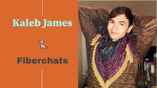 The Many Sides Of Kaleb James Fiberchats Episode 102