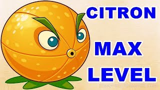 CITRON Pvz2 Max level Power-Up in Plants vs Zombies 2: Gameplay 2017