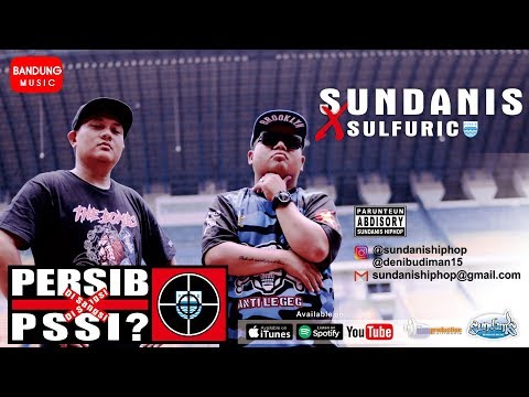 PERSIB disanksi PSSI - Sundanis X Sulfuric [Official Bandung Music]
