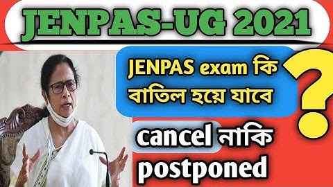 JENPAS-UG 2021 EXAM LATEST NEWS| JENPAS EXAM DATE| JENPAS EXAM POSTPONED| JENPAS EXAM CANCEL OR NOT|