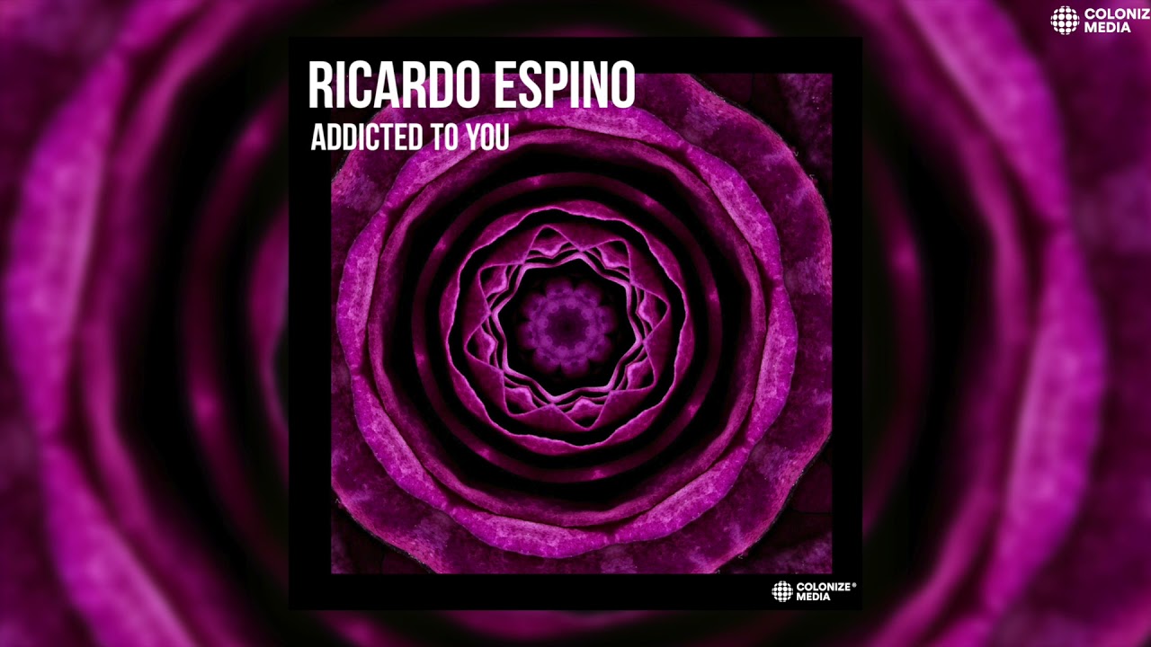 Ricardo Espino - Addicted To You