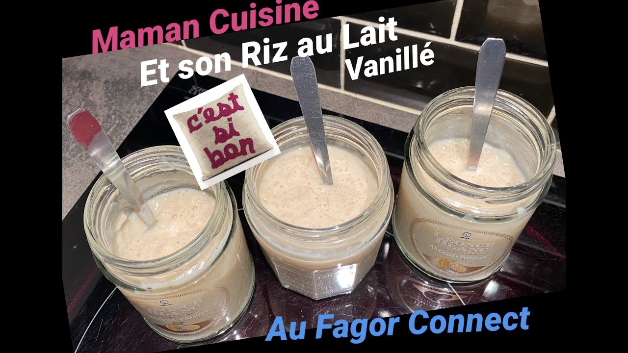 Le Riz Au lait Vanillé de Maman Cuisine Au Fagor Connect