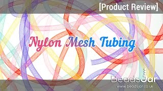 [Product Review] Nylon Mesh Tubing