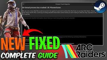 How To Fix ARC Raiders Unreal Engine Crash (UE-PioneerGame) ✅