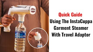 Effortless On-The-Go Steaming - Quick Guide To Use InstaCuppa Garment Steamer With Travel Adaptor!