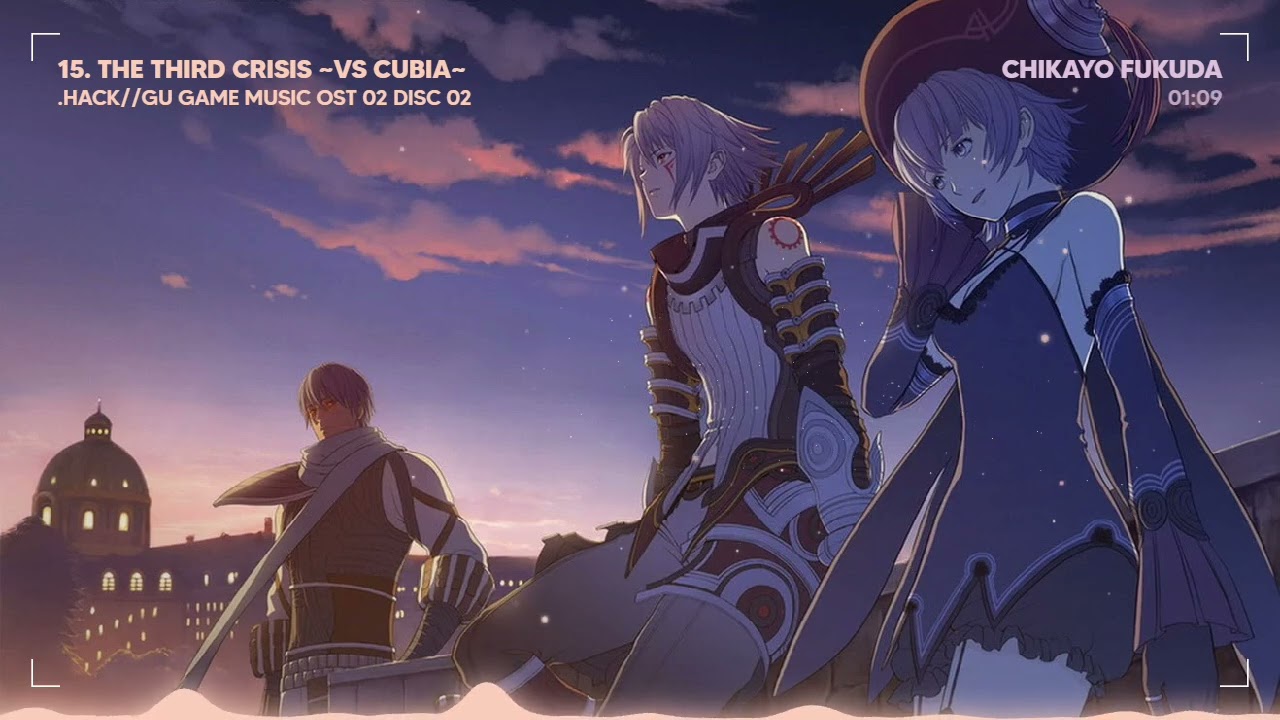 15. The Third Crisis ~VS Cubia~ | .HACK//GU GAME MUSIC OST VOL 2 DISC 2
