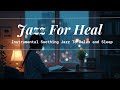 Sooth and Calming ASMR Instrumental Jazz Music - To Rest And Sleep #asmr #sleep #jazz #instrumental