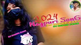 New NaGpuri SonG 2024 // New Nagpuri Video 2025 // DJ Rahul Babu DJ Dipak Babu ST Lover Nagpuri