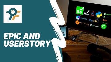 Agile methodology #3 | What is an Epic and User Story?
