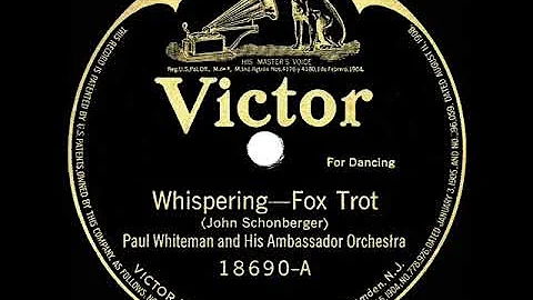 1920 Paul Whiteman - Whispering