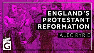 England’s Protestant Reformation