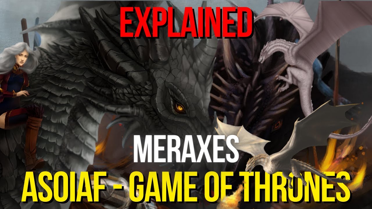 Explained Meraxes Dragon ASOIAF House Of The Dragon Game Of