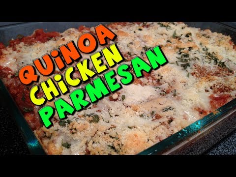 Healthy Quinoa CHICKEN Parmesan Recipe (Low Fat)