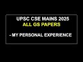 HARDEST MAINS EVER... ? MY OWN EXPERIENCE OF ALL GS PAPERS IN ONE VIDEO