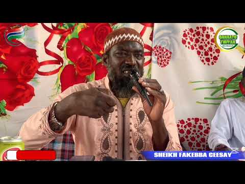 SHEIKH FAKEBBA FANDING CEESAY HAFIZAHOULLAH IMPORTANT MUHHADAR ISLAMIC