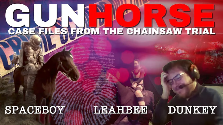 Gunhorse : Case Files from the Chainsaw Trial