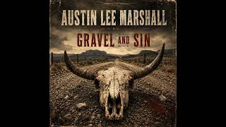 Whiskey In The Passenger Seat - Austin Lee Marshall