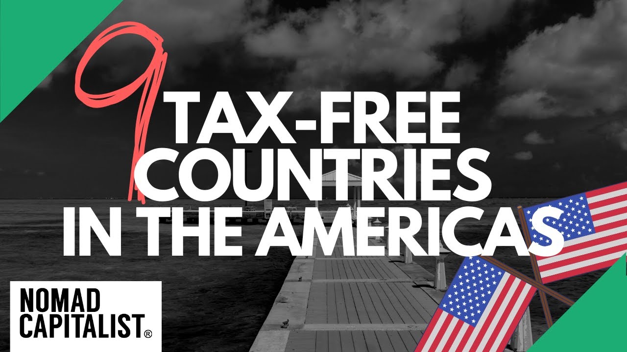 tax-free-countries-in-the-americas-youtube