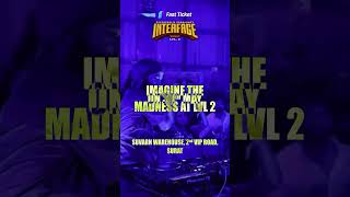 You missed lvl 1 , Don't Miss this Madness #interfacesurat #fastticket