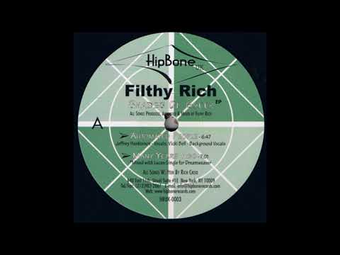 Filthy Rich — Filthy Rich - Many Years Ago