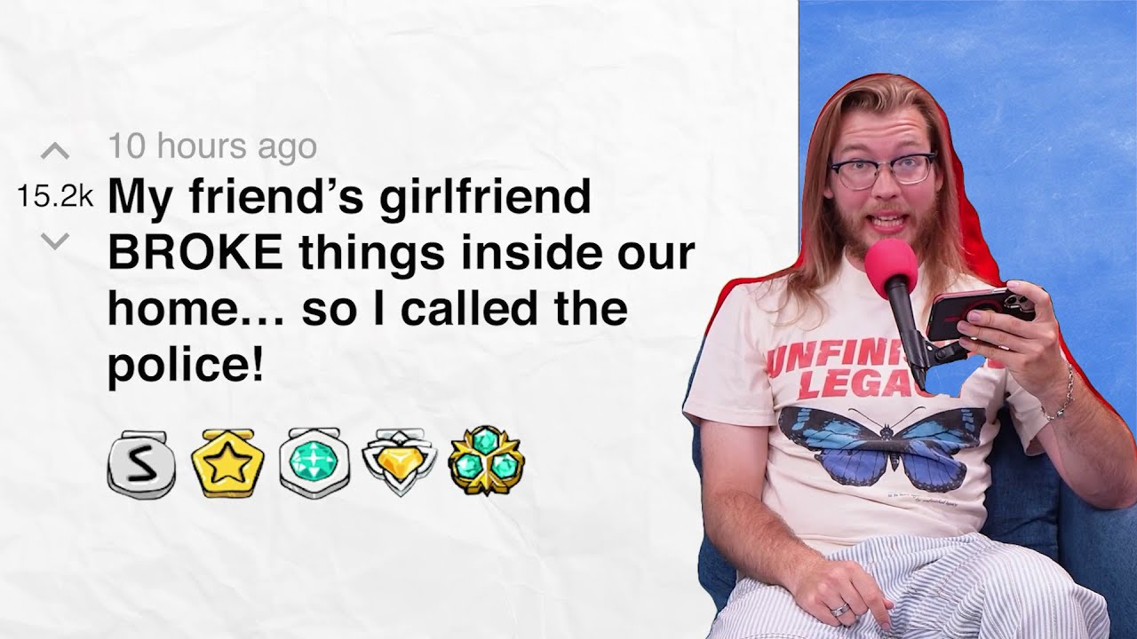My friend’s girlfriend broke things in our home… so I notified the authorities. | Reddit Stories