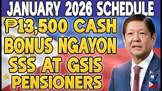 ALERT: ₱13,500 Cash Bonus para sa SSS at GSIS Pensioners + January 2026 Schedule!