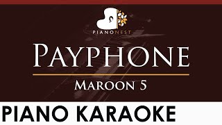 Maroon 5 - Payphone - HIGHER Key (Piano Karaoke Instrumental)