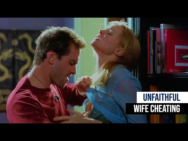Top 5 Unfaithful Wife Infidelity Movies