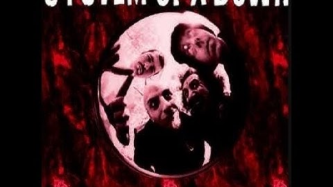 Drugs - System of a Down