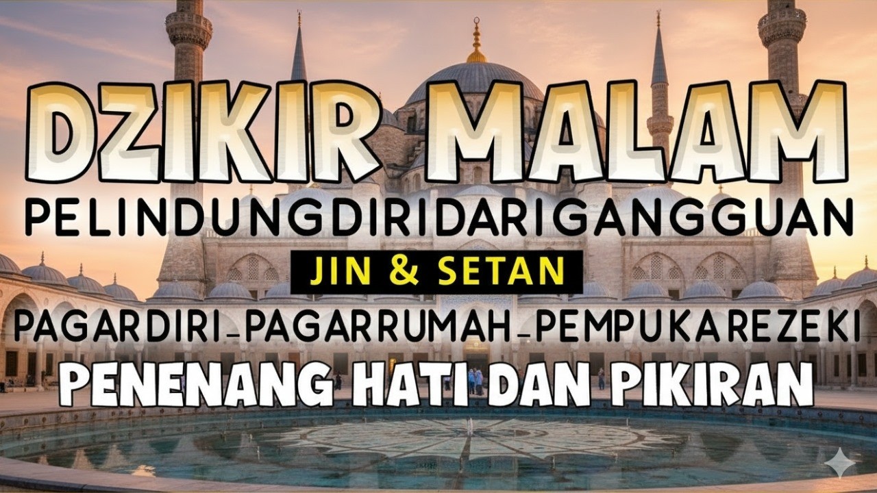 اذكار المساء راحة وسكينة لقلبك تحصن بيتك وأهلك Dzikir Malam Evening azkar By Muhammad Hisham