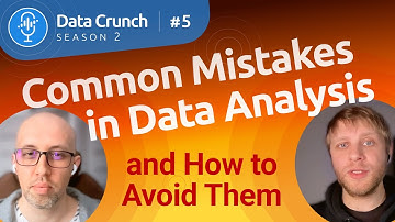 Season 2: Episode #5 | Common Mistakes in Data Analysis and How to Avoid Them